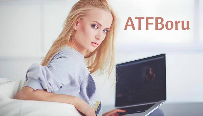 ATFBORU: Everything You Need to Know ATFBORU: Everything You Need to Know