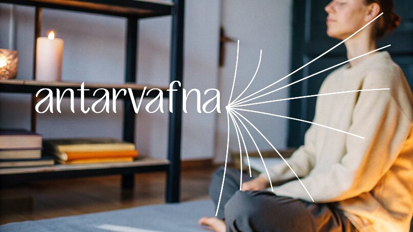 Antarvafna: The Awakening Within — A Journey of Inner Exploration Antarvafna: The Awakening Within — A Journey of Inner Exploration