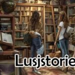 Lusjstories: Stories That Change Everything Await